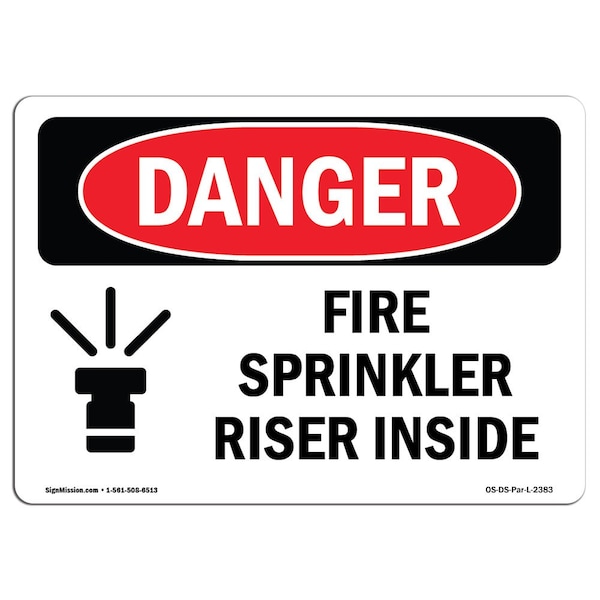 Safety Sign, OSHA Danger, 7" Height, Aluminum, Fire Sprinkler Riser Inside, Landscape